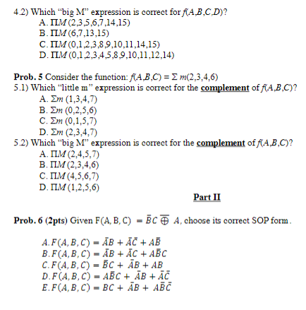 4.2) Which "big M" expression is correct for f(A,B,C,D)? A. IIM (2,3,5,6,7,14,15) B. IIM (6,7,13,15) C. IIM