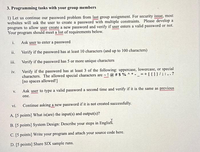 3. Programming tasks with your group members 1) Let us continue our password problem from last group