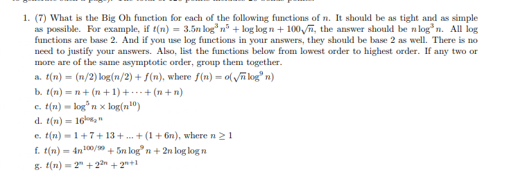 1. (7) What is the Big Oh function for each of the following functions of n. It should be as tight and as