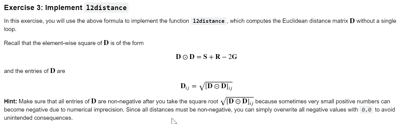 Exercise 3: Implement 12distance In this exercise, you will use the above formula to implement the function