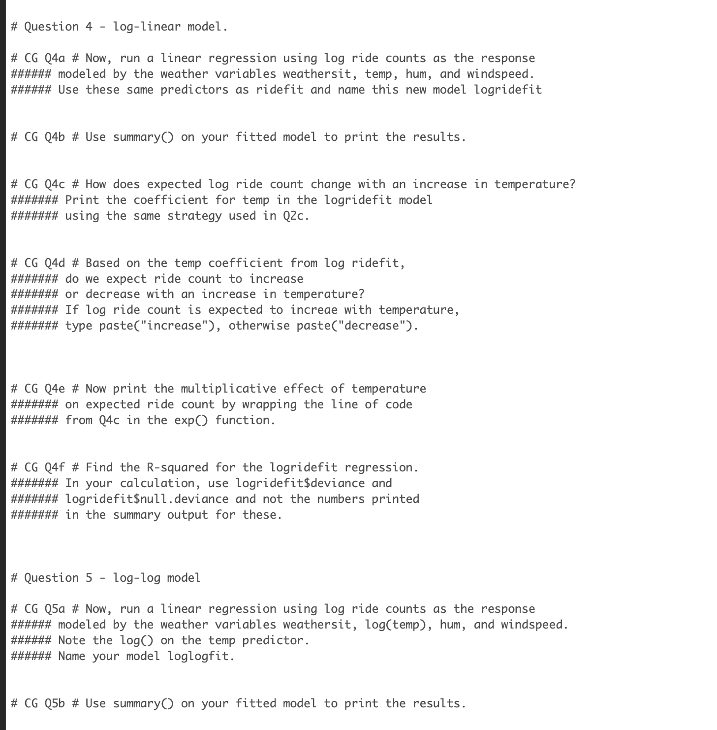 # Question 4 - log-linear model. # CG Q4a # Now, run a linear regression using log ride counts as the