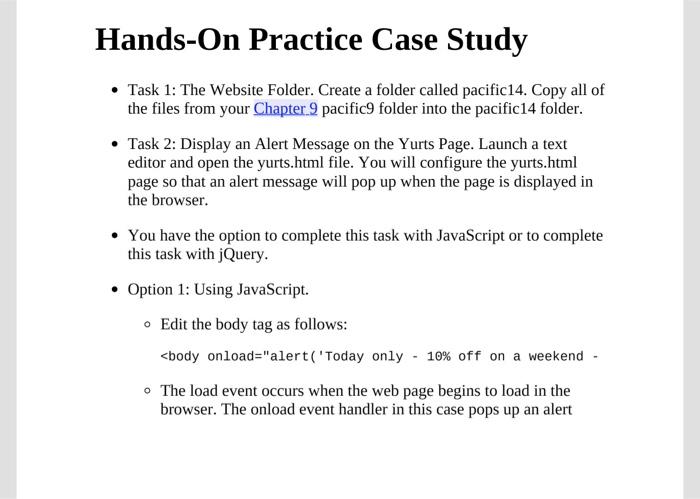 Hands-On Practice Case Study  Task 1: The Website Folder. Create a folder called pacific14. Copy all of the