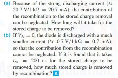 (a) Because of the strong discharging current ( 20.7 V/1 k2 = 20.7 mA), the contribution of the recombination to the sto