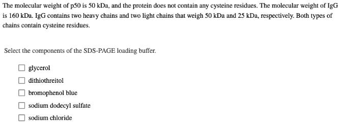 The molecular weight of p50 is 50 kDa, and the protein does not contain any cysteine residues. The molecular weight of I