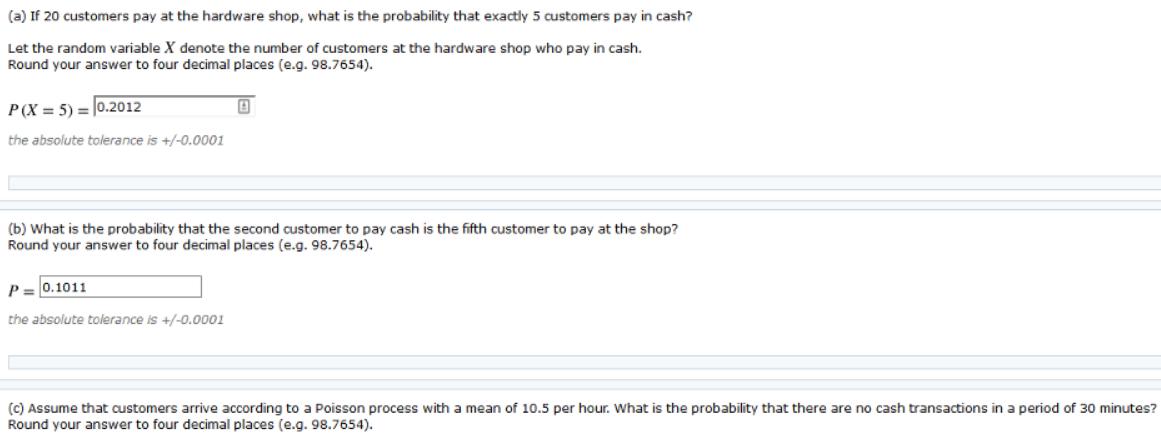(a) If 20 customers pay at the hardware shop, what is the probability that exactly 5 customers pay in cash? Let the rand