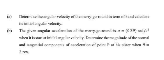 where the merry-go-round turned is varies with time according to the angular