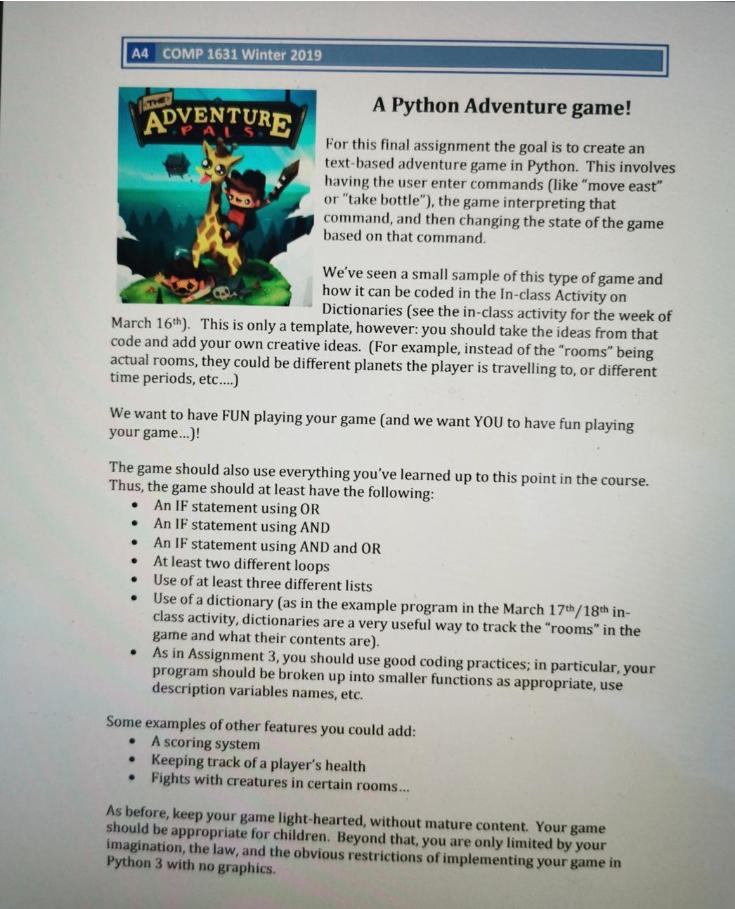d_resource/content/0/Assignment4.pdf A4 COMP 1631 Winter 2019 A Python Adventure game! THE ADVENTURE