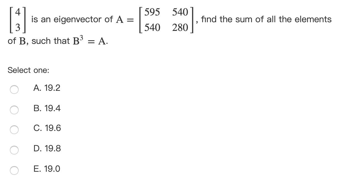 595 540 is an eigenvector of A = find the sum of