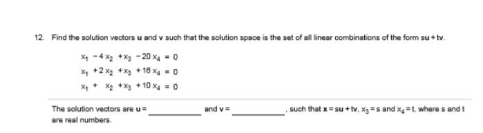 12. Find the solution vectors u and v such that the solution