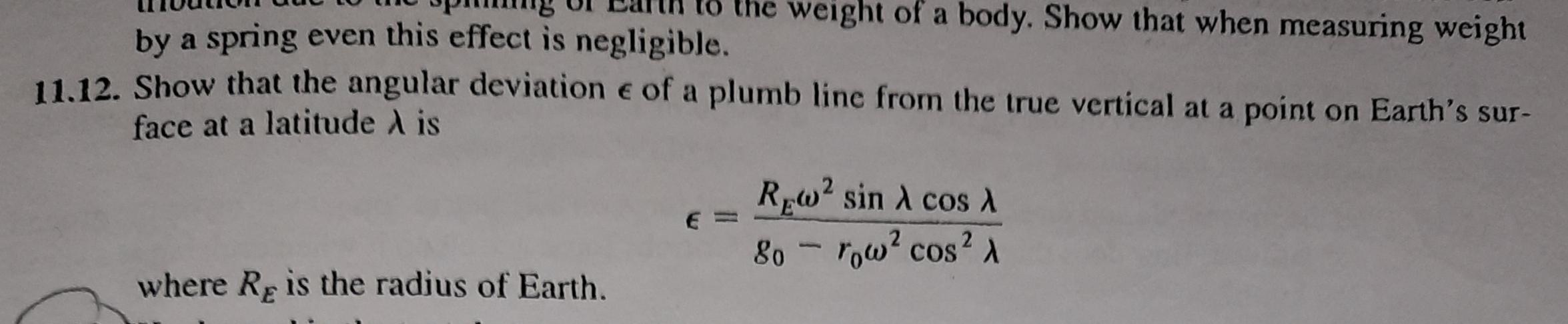 n t8 the weight of a body. Show that when measuring weight