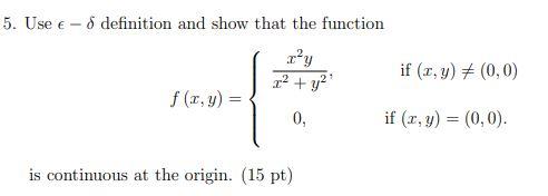5. Use e - 6 definition and show that the function if
