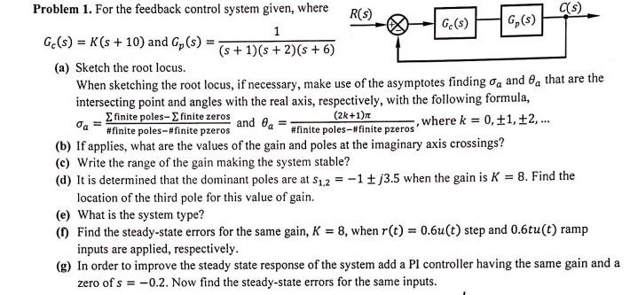 Problem 1. For the feedback control system given, where R(s) C(s) G.(s)