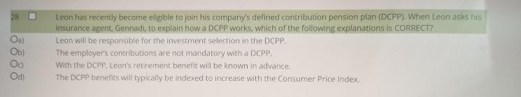 Leon has recently become eligible to join his company's defined contribution pension