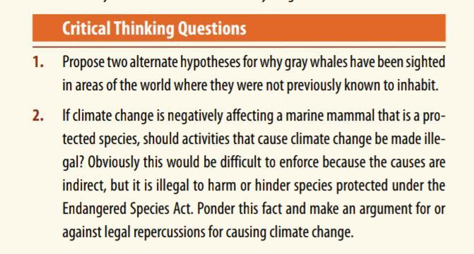 Critical Thinking Questions 1. Propose two alternate hypotheses for why gray whales