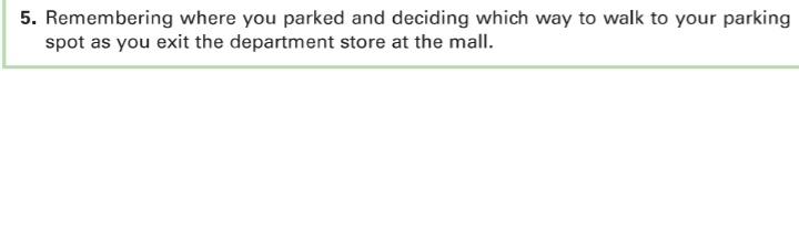 5. Remembering where you parked and deciding which way to walk to