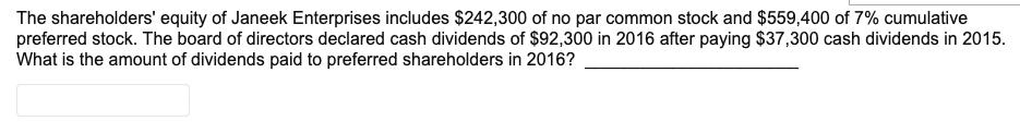 The shareholders' equity of Janeek Enterprises includes $242,300 of no par common
