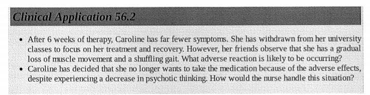 Clinical Application 56.2 After 6 weeks of therapy, Caroline has far fewer