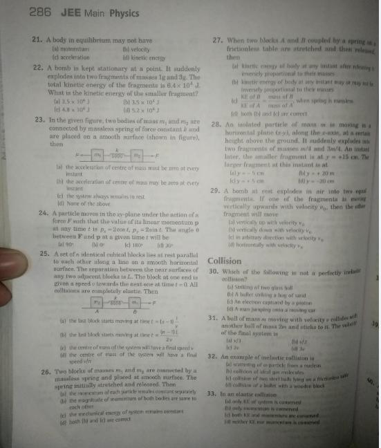 286 JEE Main Physics 21. A body in equilibrium may not have