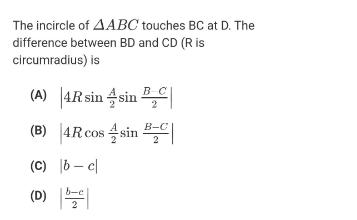 The incircle of AABC touches BC at D. The difference between BD