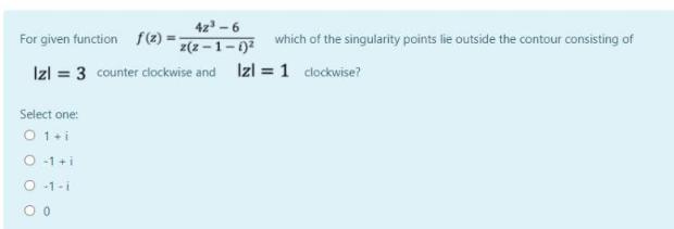 4z - 6 z(z -1-02 Izl = 3 counter clockwise and Izl