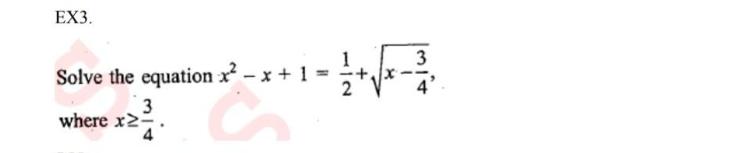 EX3. Solve the equation - x + 1 3 where x2. 4