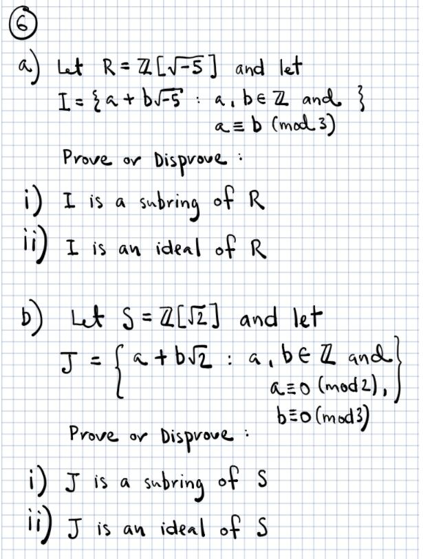a let R= ZZ [V=s] and let I= {a+ bJ=s: a,be Z