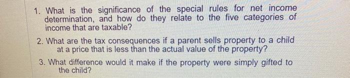 1. What is the significance of the special rules for net income determination, and how do they relate to the five categories