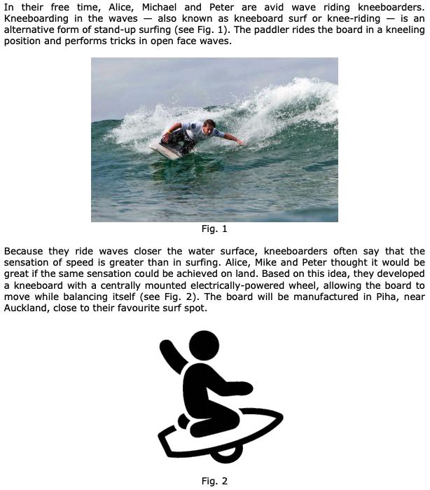 In their free time, Alice, Michael and Peter are avid wave riding kneeboarders. Kneeboarding in the waves – also known as kne