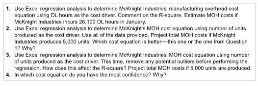 1. Use Excel regression analysis to determine Mcknight Industries manufacturing overhead cost equation using DL hours as the