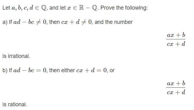 Let a, b, c, d e Q, and let a E R