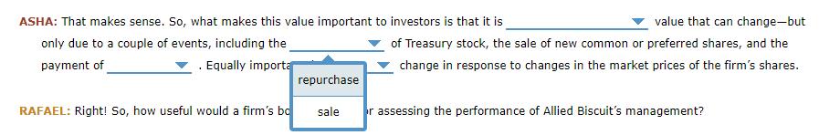 ASHA: That makes sense. So, what makes this value important to investors is that it is value that can change-but only due to