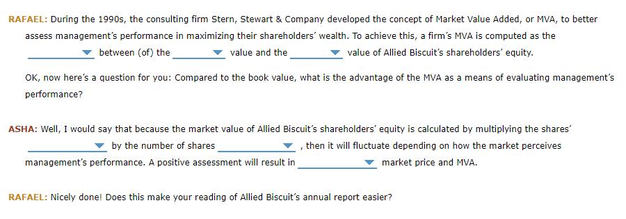 RAFAEL: During the 1990s, the consulting firm Stern, Stewart & Company developed the concept of Market Value Added, or MVA, t