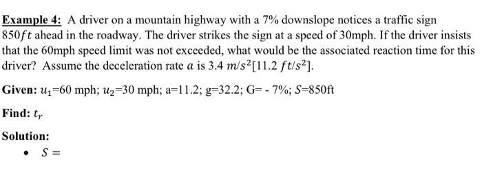 Example 4: A driver on a mountain highway with a 7% downslope