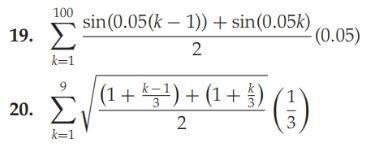 100 sin(0.05(k 1)) + sin(0.05k) 19. E (0.05) 2 k=1 (1+) +