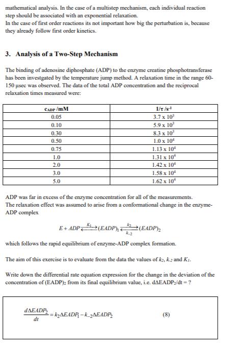 mathematical analysis. In the case of a multistep mechanism, each individual reaction step should be