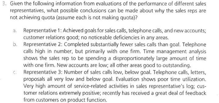 3. Given the following information from evaluations of the performance of different