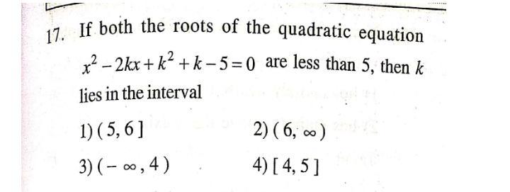 17. If both the roots of the quadratic equation 2 - 2kx
