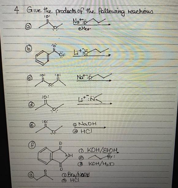4 Giue the products of the fallowring reachous Nato etter Nat :0: