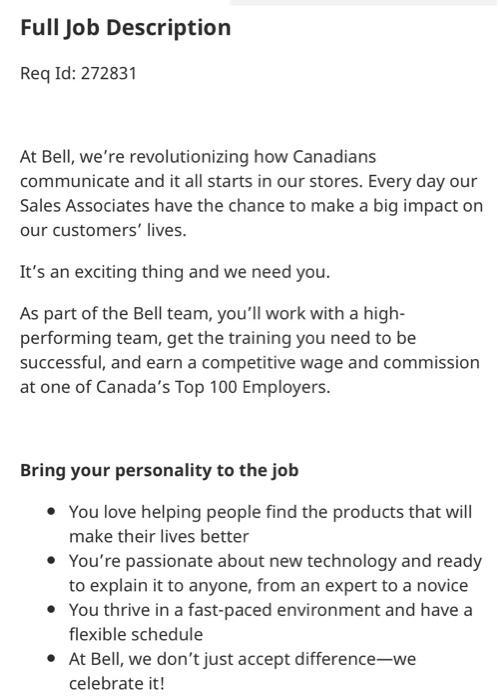 Full Job Description Req Id: 272831 At Bell, were revolutionizing how Canadians communicate and it all starts in our stores.