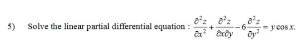 az az 6. Ox? xy 5) Solve the linear partial differential equation