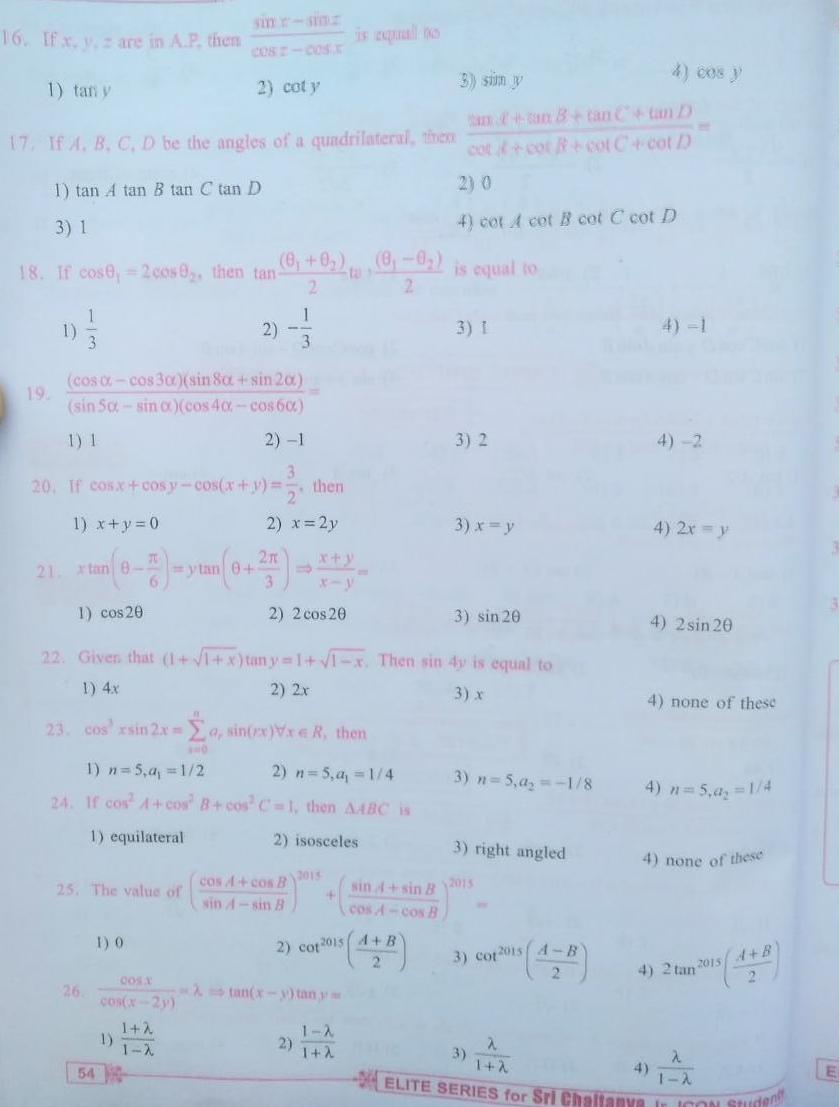 sinr-sin 16. If x, yz are in A.P, then is zqual o