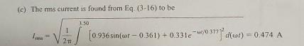 (c) The ms ciurrent is found from Eq. (3-16) to be 1.50