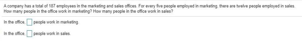 A company has a total of 187 employees in the marketing and