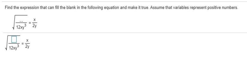 Find the expression that can fill the blank in the following equation