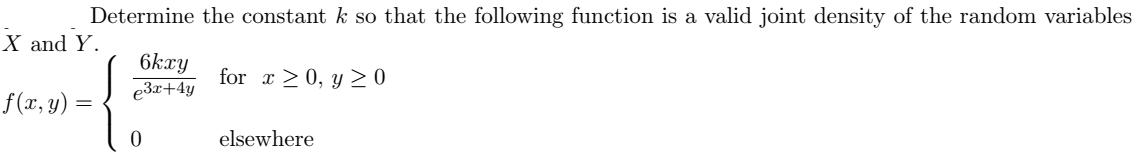 Determine the constant k so that the following function is a valid