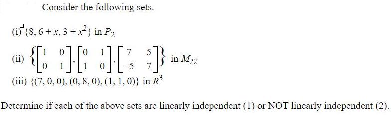 Consider the following sets. (i) {8, 6 + x, 3 +x?; in