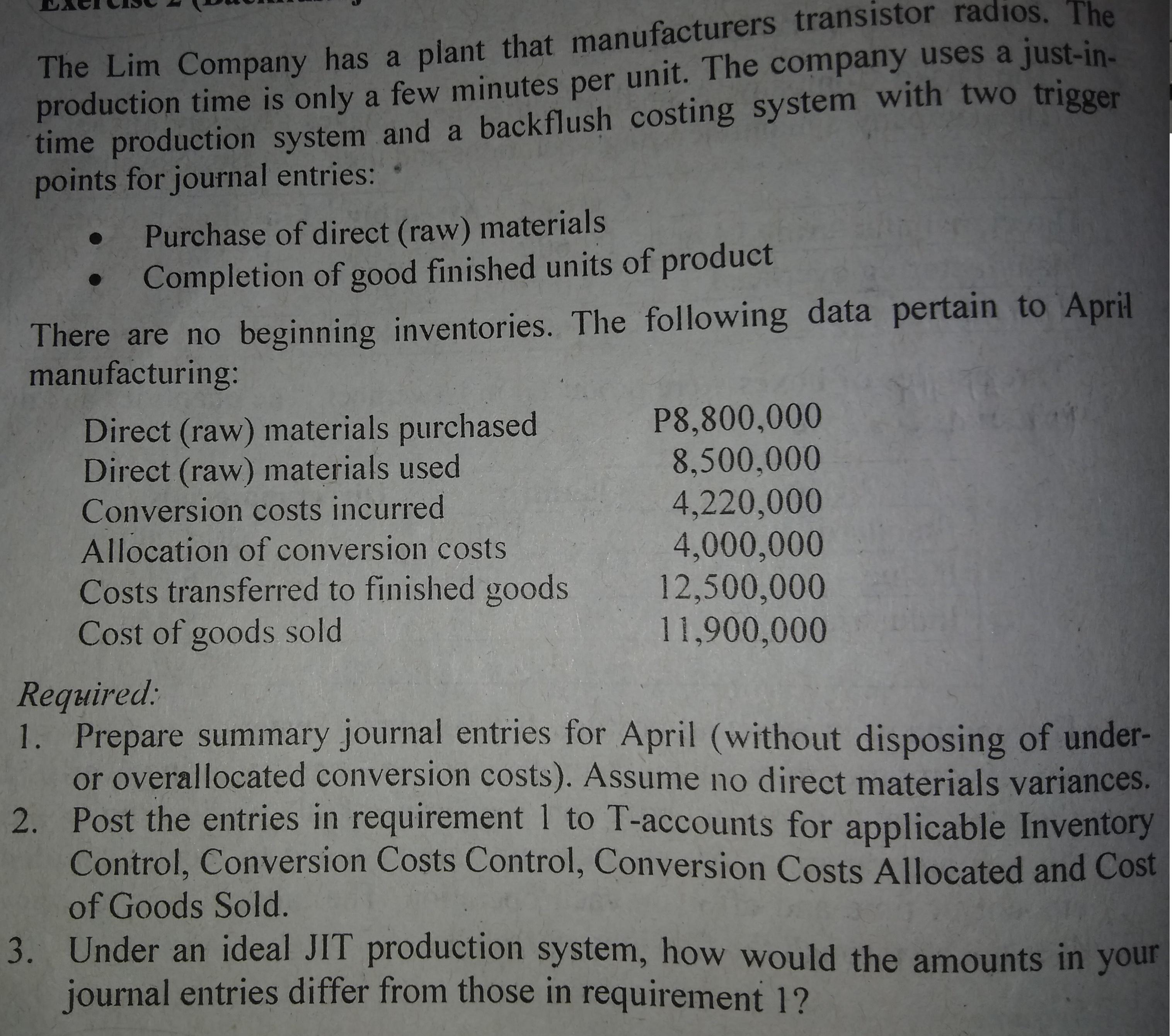 The Lim Company has a plant that manufacturers transistor radios, The production