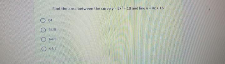 Find the area between the curve y = 2x + 10 and