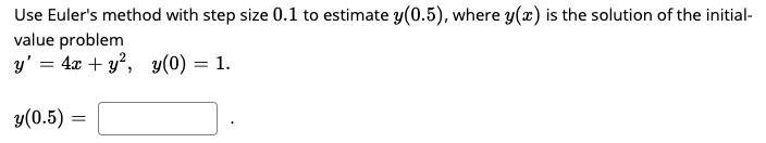 y' = 2 + 3x 2y, y(1) = 0. %3D 2.5 Y2