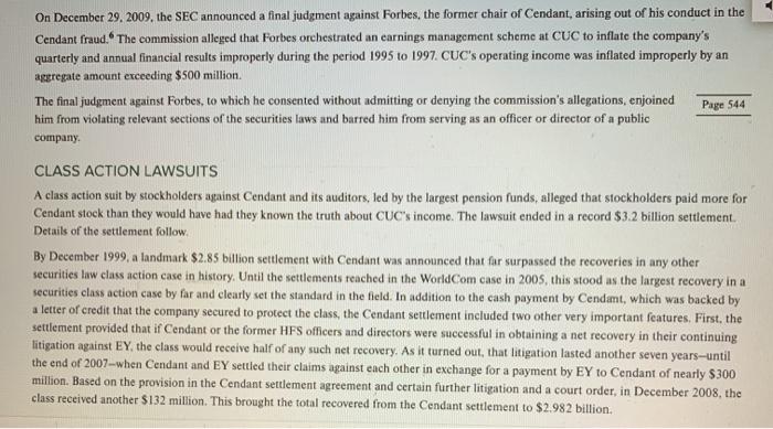 On December 29, 2009, the SEC announced a final judgment against Forbes, the former chair of Cendant, arising out of his cond